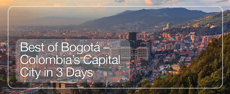 Bogotá, Colombia in 3 Days