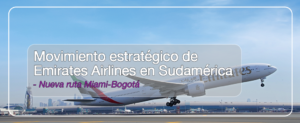 Movimiento estratégico de Emirates Airlines en Sudamérica