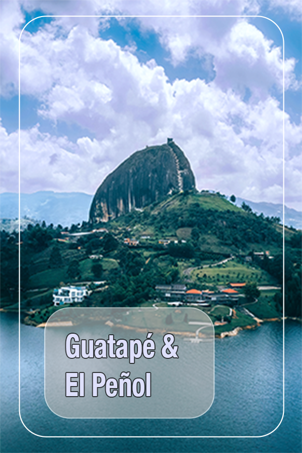 Guatape and El Peñol Tour From Medellín - A tour From Coromandel SAS