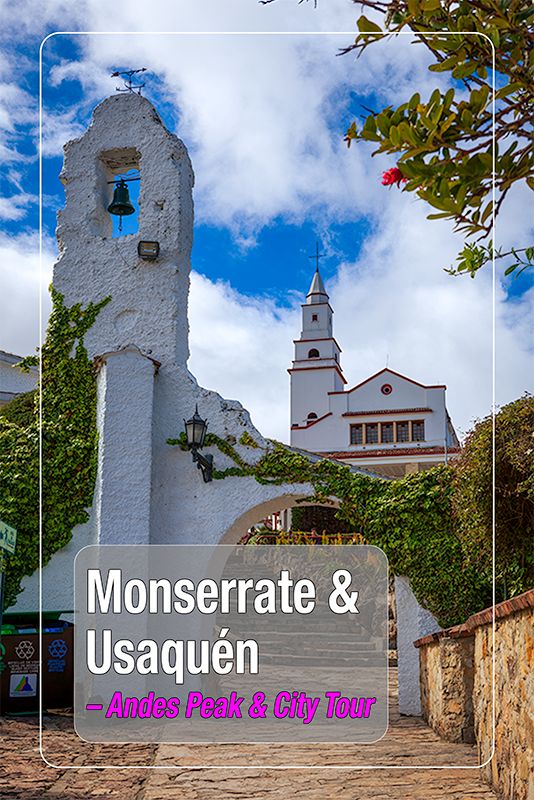 Monserrate and Usaquén - A City Tour in Bogotá, Colombia